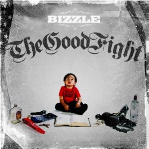 Bizzle - The Good Fight