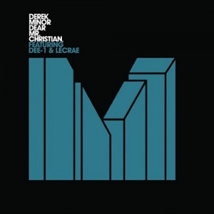 Derek Minor - Dear. Mr. Christian, (Feat. Dee-1 & Lecrae)