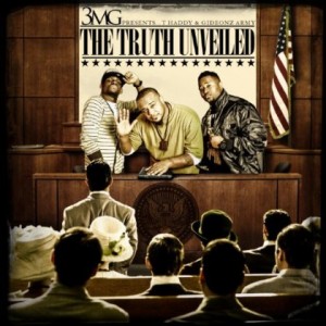 Gideonz Army & T Haddy - The Truth Unveiled