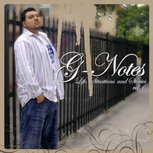 G-Notes - Life, Situations, & Stories Vol. 1