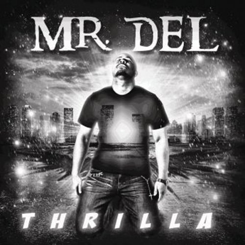 Mr. Del - Thrilla