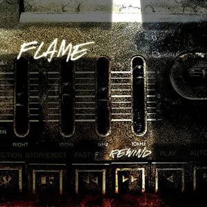 Flame - Rewind