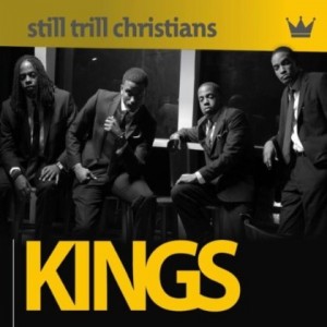 Still Trill Christians - Kings