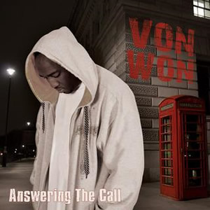 Von Won - Answering The Call