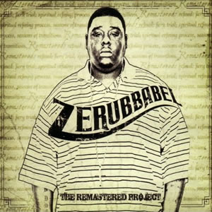 Zerubbabel - The Remastered Project
